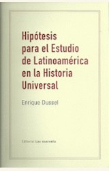 Papel HIPOTESIS PARA EL ESTUDIO DE LATINOAMERICANA EN LA HISTORIA UNIVERSAL