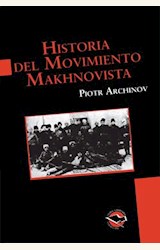 Papel HISTORIA DEL MOVIMIENTO MAKHNOVISTA