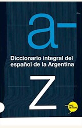 Papel DICCIONARIO INTEGRAL DEL ESPAÑOL DE LA ARGENTINA