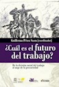 Papel ¿CUÁL ES EL FUTURO DEL TRABAJO?