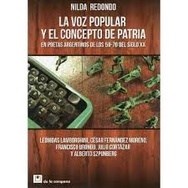 Papel LA VOZ POPULAR Y EL CONCEPTO DE PATRIA EN POETAS ARGENTINOS DE LOS 50 - 70 DEL SIGLO XX