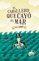 Papel EL CABALLERO QUE CAYO AL MAR