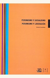 Papel PERONISMO Y SOCIALISMO, PERONISMO Y LIBERACIÓN