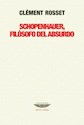 Libro Schopenhauer  Filosofo De Lo Absurdo