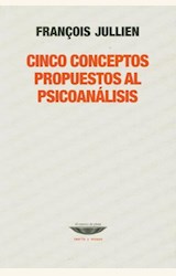 Papel CINCO CONCEPTOS PROPUESTOS AL PSICOANALISIS