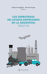 Papel LOS DERROTEROS DEL ESTADO EMPRESARIO EN LA ARGENTINA