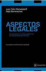 Papel ASPECTOS LEGALES DEL PERIODISMO, LA OBRA AUDIOVISUAL Y EL DOCUMENTAL PERIODISTICO