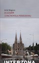 Papel A LUJAN (UNA NOVELA PEREGRINA)