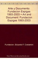 Papel ARTE Y DOCUMENTO. FUNDACION ESPIGAS 1993-2003 8/06