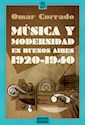 Papel MUSICA Y MODERNIDAD EN BUENOS AIRES 1920-1940