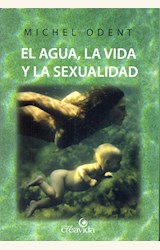 Papel EL AGUA, LA VIDA Y LA SEXUALIDAD