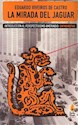 Papel LA MIRADA DEL JAGUAR