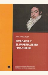 Papel RIVADAVIA Y EL IMPERIALISMO FINANCIERO