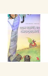 Papel CON PAPEL DE CHOCOLATE (NUEVA EDICIÓN)