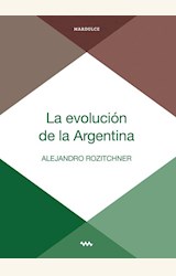 Papel LA EVOLUCION DE LA ARGENTINA