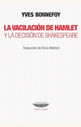 Papel LA VACILACION DE HAMLET Y LA DECISION DE SHAKESPEARE