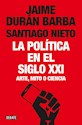 Papel LA POLITICA EN EL SIGLO XXI