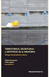 Papel TERRITORIOS, ESCRITURAS Y DESTINOS DE LA MEMORIA