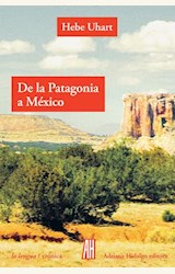 Papel DE LA PATAGONIA A MEXICO