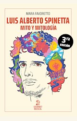 Papel LUIS ALBERTO SPINETTA, MITO Y MITOLOGÍA