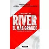 Papel LA HISTORIA DE RIVER EL MAS GRANDE EN ANECDOTAS Y ESTADISTICAS (TRES VOLUMENES)