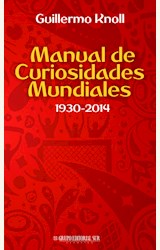 Papel MANUAL DE CURIOSIDADES MUNDIALES. 1930-2014