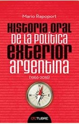 Papel HISTORIA ORAL DE LA POLITICA EXTERIOR ARGENTINA 1966 - 2016