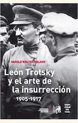 Papel LEON TROTSKY Y EL ARTE DE LA INSURRECCION 1905-1917