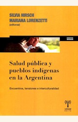 Papel SALUD PUBLICA Y PUEBLOS INDIGENAS EN LA ARGENTINA