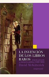 Papel LA INVENCIÓN DE LOS LIBROS RAROS