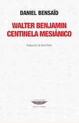 Papel WALTER BENJAMIN CENTINELA MESIÁNICO