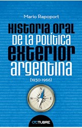 Papel HISTORIA ORAL DE LA POLITICA EXTERIOR ARGENTINA