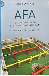 Papel AFA EL FUTBOL PASA LOS NEGOCIOS QUEDAN