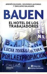 Papel BAUEN. EL HOTEL DE LOS TRABAJADORES