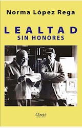 Papel LEALTAD SIN HONORES