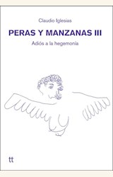 Papel PERAS Y MANZANAS III. ADIÓS A LA HEGEMONÍA