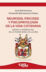 Papel NEUROSIS PSICOSIS Y PSICOPATOLOGIA DE LA VIDA COTIDIANA
