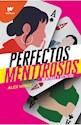 Libro Perfectos Mentirosos