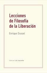 Papel LECCIONES DE FILOSOFÍA DE LA LIBERACIÓN