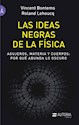 Papel LAS IDEAS NEGRAS DE LA FÍSICA