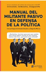Papel MANUAL DEL MILITANTE PASIVO EN DEFENSA DE LA POLÍTICA