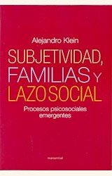 Papel SUBJETIVIDAD, FAMILIAS Y LAZO SOCIAL