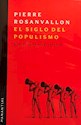Papel EL SIGLO DEL POPULISMO
