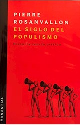 Papel EL SIGLO DEL POPULISMO
