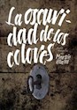 Papel LA OSCURIDAD DE LOS COLORES