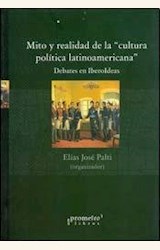 Papel MITO Y REALIDAD DE LA CULTURA POLITICA LATINOAMERICANA