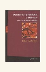Papel PERONISTAS, POPULISTAS Y PLEBEYOS