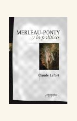 Papel MERLEAU-PONTY Y LO POLÍTICO