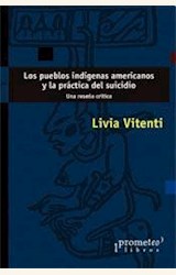 Papel LOS PUEBLOS INDIGENAS AMERICANOS Y LA PRACTICA DEL SUICIDIO