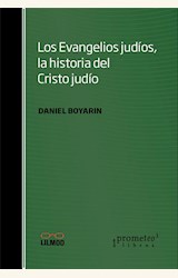 Papel LOS EVANGELIOS JUDIOS, LA HISTORIA DEL CRISTO JUDIO